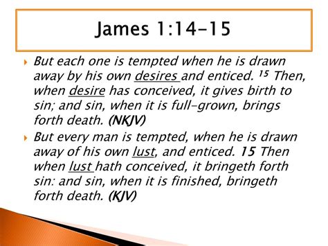 sin produces death|James 1:15 Then after desire has conceived, it gives .